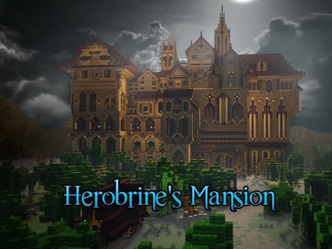 Herobrine Mansion